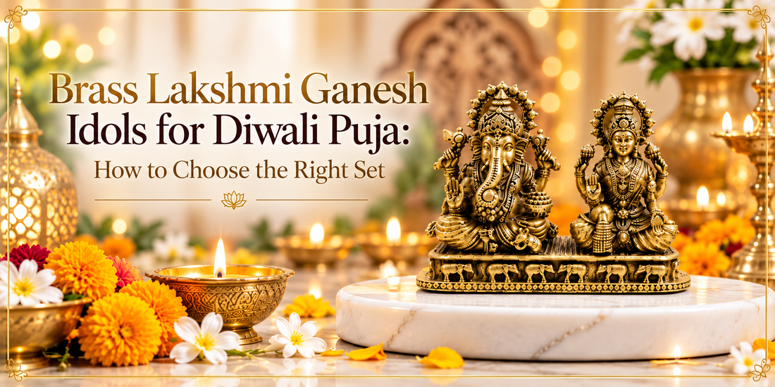 Brass Lakshmi Ganesh Idols for Diwali Puja: How to Choose the Right Set