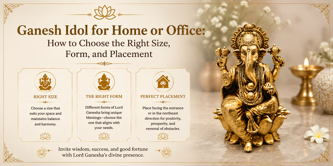 Ganesh Idol for Home or Office: How to Choose the Right Size, Form, and Placement