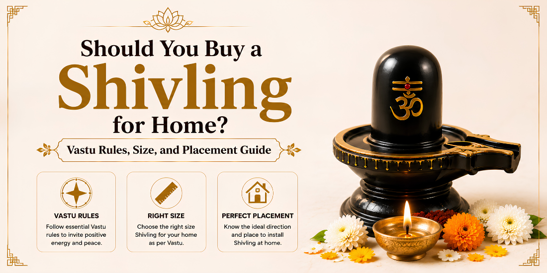 Should You Buy a Shivling for Home? Vastu Rules, Size, and Placement Guide